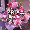 ERIKA healing