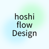hoshi flow Design