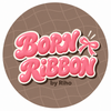 BORN RIBBON｜Riho