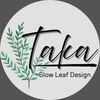 TakaSlowLeafDesign