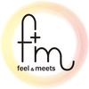 feel and meets