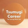 Tsumugi Career