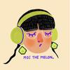 Moi The Melon