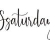 ssaturday