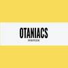 OTANIACS