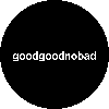 goodgoodnobad design