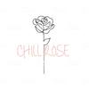 Chillrose