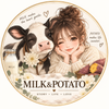 MILK＆POTATO