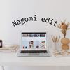 nagomi edit 【なごみ】
