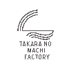 タカラノマチファクトリー