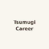 Tsumugi Career