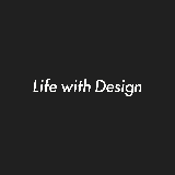Life with Design