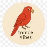 tomoe vibes