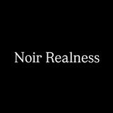 Noir Realness