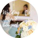 wedding動画★bouquet