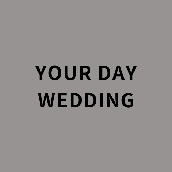 YOUR DAY WEDDING