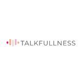 TALKFULLNESS・トークフルネス