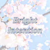 Bright Intention