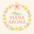 Mana Aroma