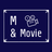 M＆Movie ー エムアンドムービー