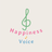 Happiness♪Voice