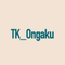TK_Ongaku
