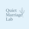 Quiet Marriage Lab