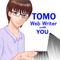 トモ【TOMO】｜寄り添うライター