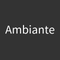 Ambiante