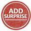 addsurprise