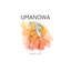 ユマノワ　ー UMANOWA ー