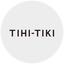 TIHI TIKI