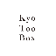Kyo Too Box