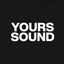 YOURS SOUND