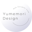 Yumemori Design