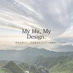 My life, My Design 
