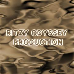 RITZY ODYSSEY PRODUCTION