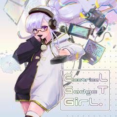 エレクトリカルガジェットガール