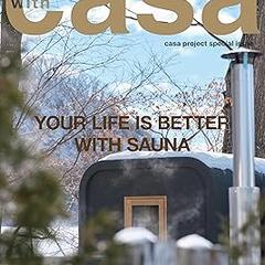 「with casa 特別編集号」内、サウナ施設関連記事作成