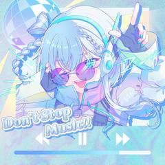 Don't stop music!!